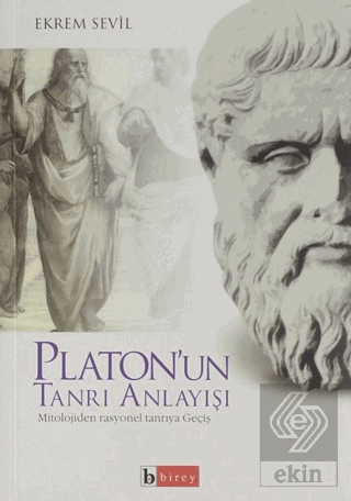 Platonun Tanrı Anlayışı