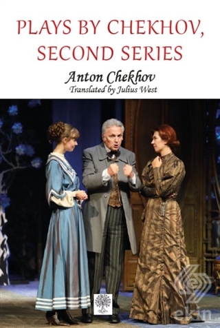 Plays by Chekhov, Second Series