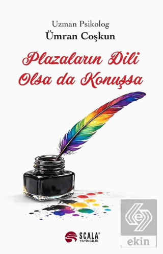 Plazaların Dili Olsa da Konuşsa