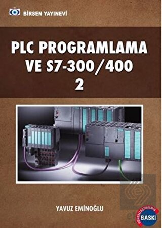 PLC Programlama ve S7-300/400 2