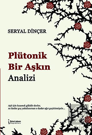 Plütonik Bir Aşkın Analizi