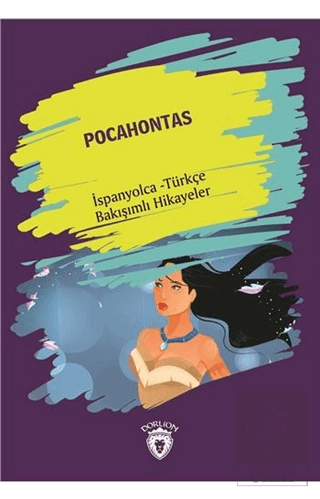 Pocahontas (Pocahontas) İspanyolca Türkçe Bakışıml