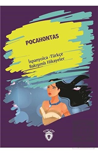 Pocahontas (Pocahontas) İspanyolca Türkçe Bakışıml