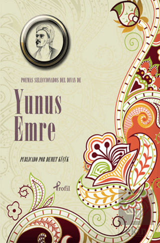 Poemas Seleccionadas Del Divan De Yunus Emre