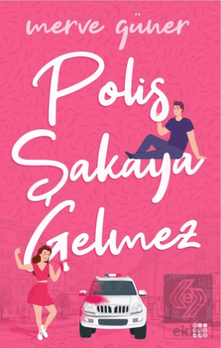 Polis Şakaya Gelmez