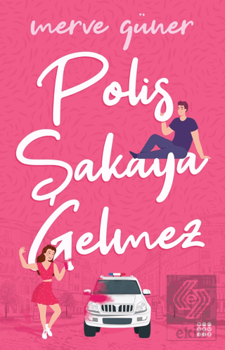 Polis Şakaya Gelmez