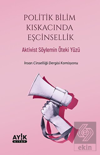 Politik Bilim Kıskacında Eşcinsellik