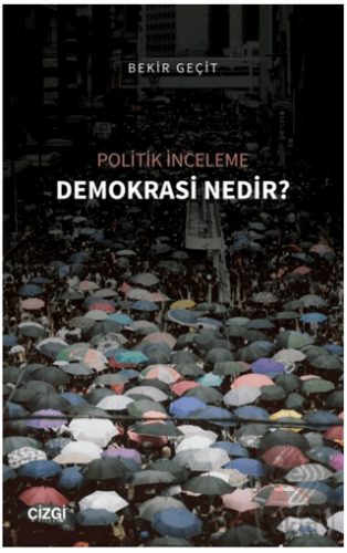 Politik İnceleme - Demokrasi Nedir?