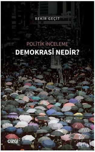 Politik İnceleme - Demokrasi Nedir?
