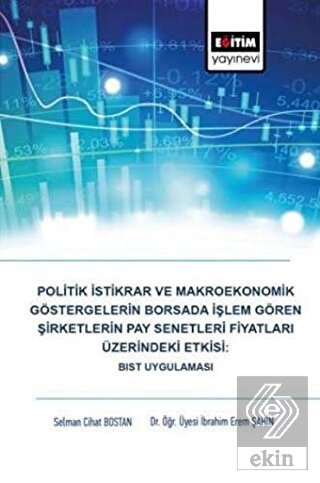 Politik İstikrar ve Makroekonomik Göstergelerin Bo