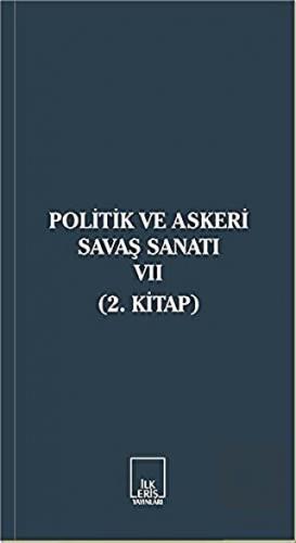 Politik ve Askeri Savaş Sanatı 7 (2. Kitap)