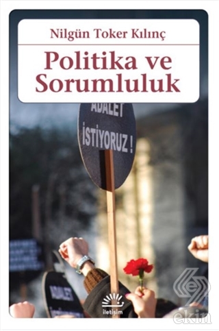 Politika ve Sorumluluk
