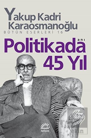 Politikada 45 Yıl