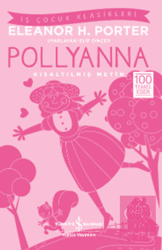 Pollyanna (Kısaltılmış Metin)