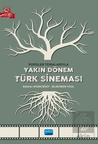 Popüler Temalarıyla Yakın Dönem Türk Sineması
