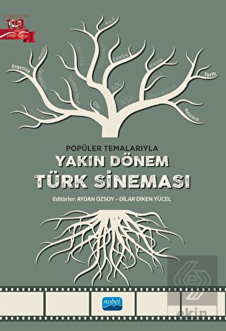 Popüler Temalarıyla Yakın Dönem Türk Sineması