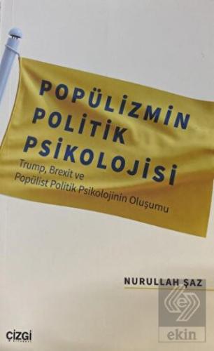 Popülizmin Politik Psikolojisi