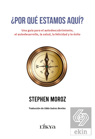 ¿Por Qué Estamos Aquí?