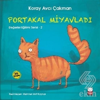 Portakal Miyavladı - Değerler Eğitimi Serisi - 2