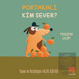Portakalı Kim Sever?