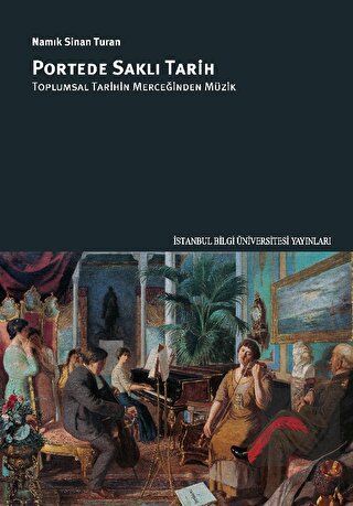 Portede Saklı Tarih: Toplumsal Tarihin Merceğinden