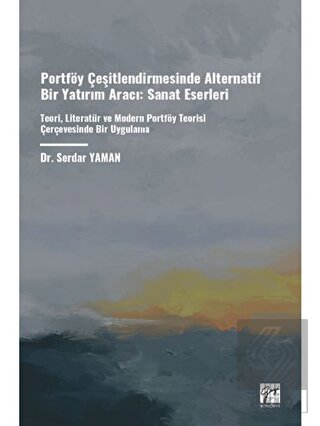 Portföy Çeşitlendirmesinde Alternatif Bir Yatırım