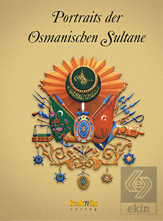 Portraits der Osmanischen Sultane / Osmanlı Padişa