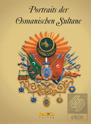 Portraits der Osmanischen Sultane / Osmanlı Padişa