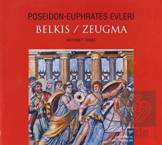 Poseidon-Euphrates Evleri Belkıs / Zeugma