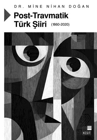 Post-Travmatik Türk Şiiri (1860-2020)
