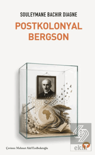Postkolonyal Bergson