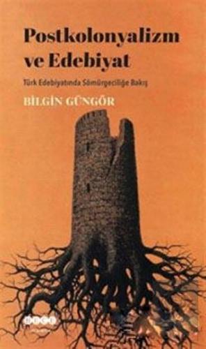 Postkolonyalizm ve Edebiyat