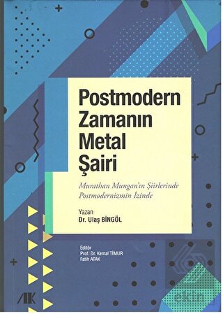 Postmodern Zamanın Metal Şairi