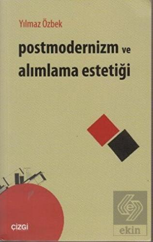 Postmodernizm ve Alımlama Estetiği