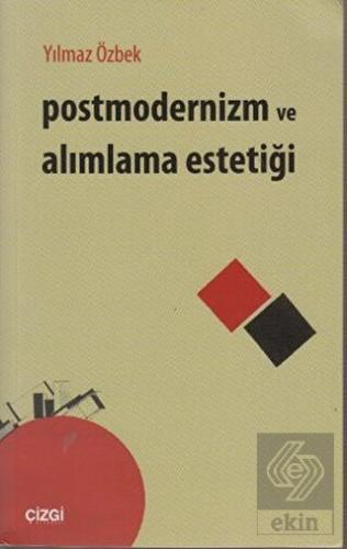 Postmodernizm ve Alımlama Estetiği