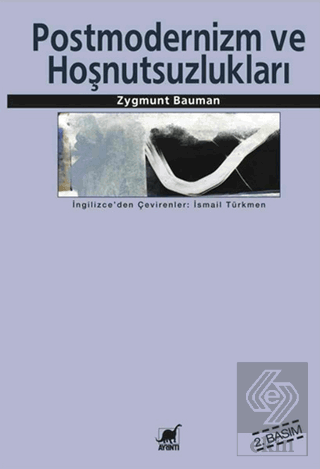 Postmodernlik ve Hoşnutsuzlukları