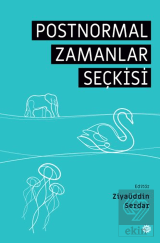 Postnormal Zamanlar Seçkisi