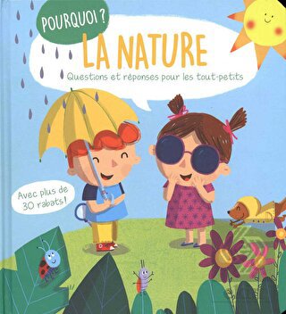 Pourquoi? La nature