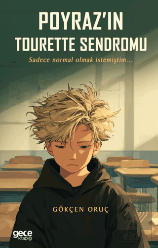 Poyraz'ın Tourette Sendromu