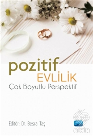 Pozitif Evlilik - Çok Boyutlu Perspektif