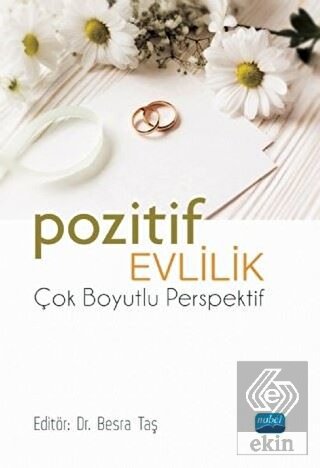 Pozitif Evlilik - Çok Boyutlu Perspektif