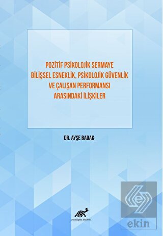 Pozitif Psikolojik Sermaye Bilişsel Esneklik Psiko