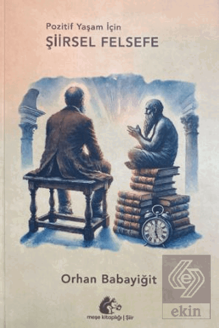 Pozitif Yaşam İçin Şiirsel Felsefe