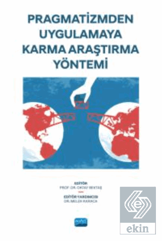 Pragmatizmden Uygulamaya Karma Araştırma Yöntemi