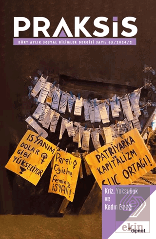 Praksis Sayı 65 - Kriz, Yoksulluk ve Kadın Emeği