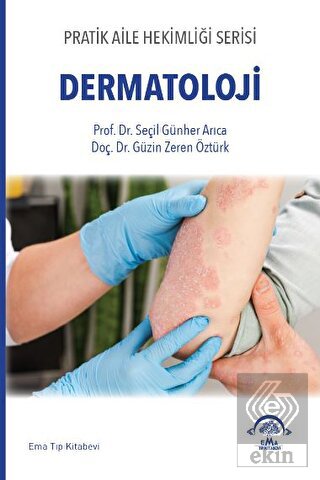 Pratik Aile Hekimliği Serisi - Dermatoloji