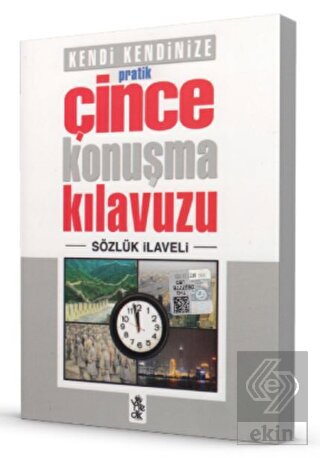 Pratik Çince Konuşma Kılavuzu - Sözlük İlaveli