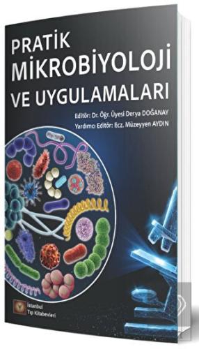 Pratik Mikrobiyoloji ve Uygulamaları