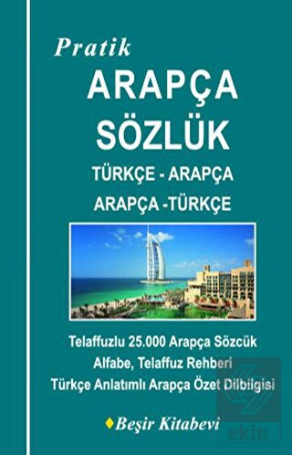 Pratik Türkçe - Arapça / Arapça - Türkçe Sözlük