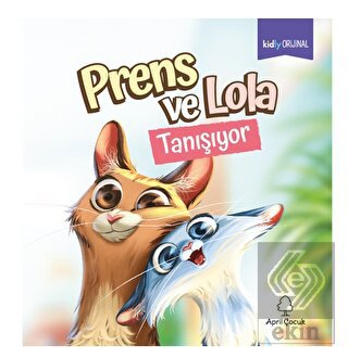Prens ve Lola Tanışıyor